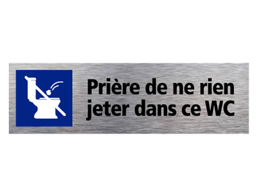 PLAQUE DE PORTE PRIERE DE NE RIEN JETER DANS CE WC         SIGNALETIQUE BIZ PICTOGRAMME  ALUMINIUM AUTOCOLLANT DOS