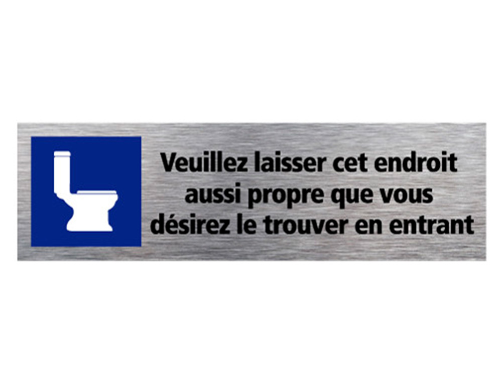 PLAQUE DE PORTE VEUILLEZ LAISSER CET ENDROIT AUSSI     SIGNALETIQUE BIZ PICTOGRAMME  ALUMINIUM AUTOCOLLANT DOS