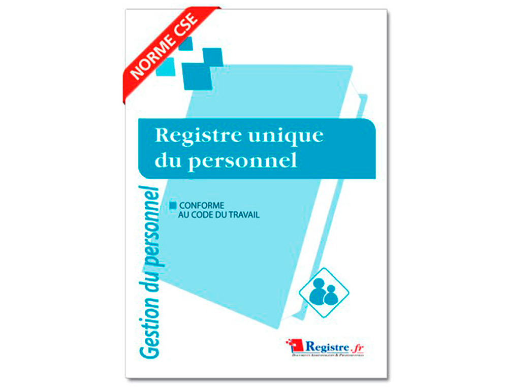 REGISTRE UNIQUE DU PERSONNEL (SALARI S ET STAGIAIRES) - FORMAT : 21 X 29,7 CM - 76 PAGES + 4 DE COUVERTURE
