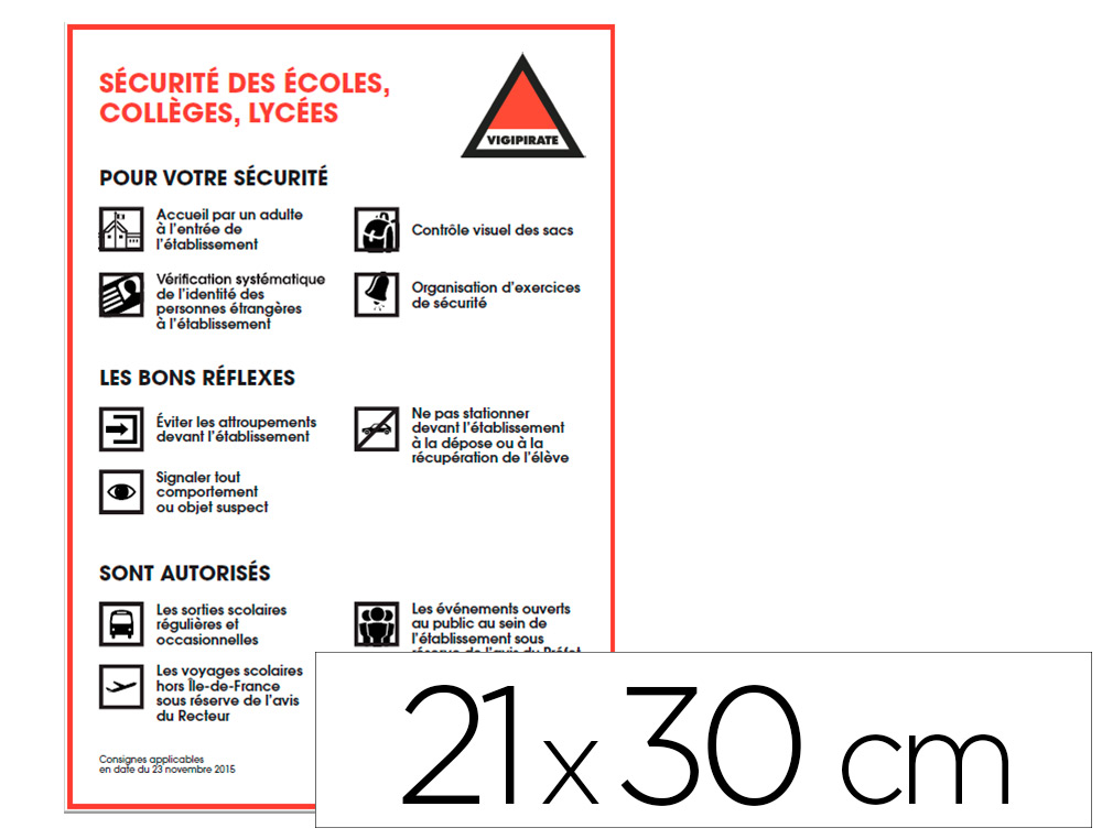 PANNEAU DE SIGNALISATION VIGIPIRATE PVC SIGNALETIQUE   BIZ SCURIT DES COLES       COLLGES ET LYCES 21X30CM