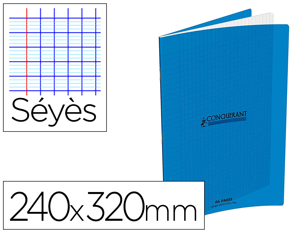CAHIER CONQUERANT CLASSIQUE AGRAFE 240X320MM 96 PAGES     SEYES 90G COUVERTURE CARTE    RECYCLEE COLORIS BLEU
