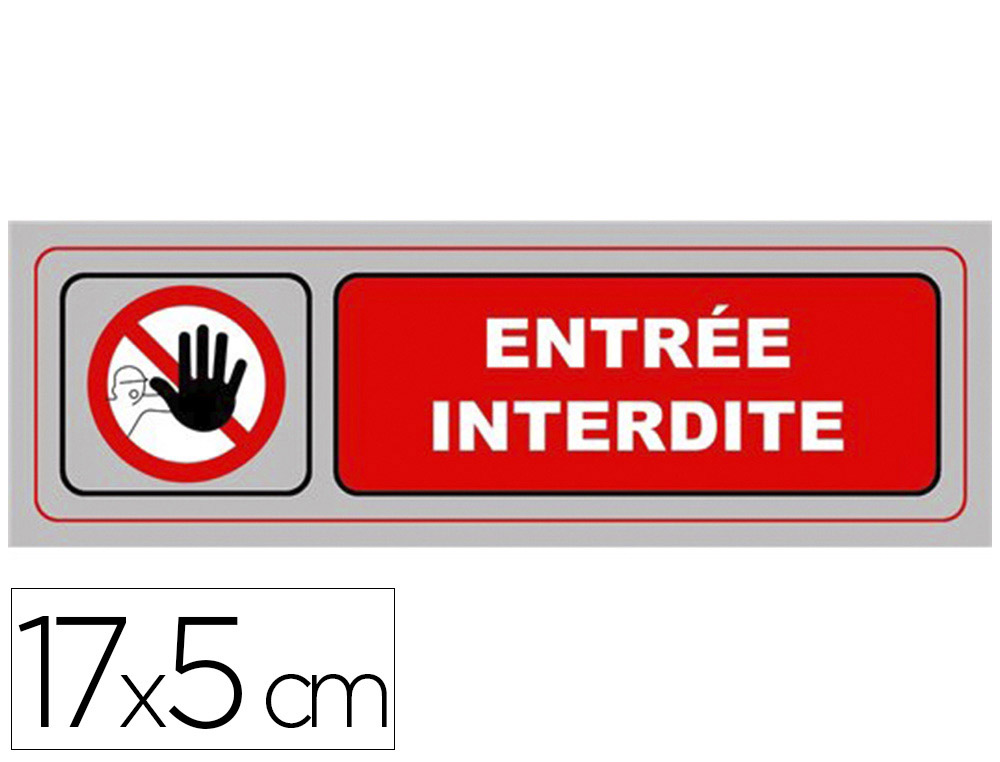 PLAQUE SIGNALISATION VISO ALUMINIUM AUTO-ADHESIVE ENTREE INTERDITE 17X5CM