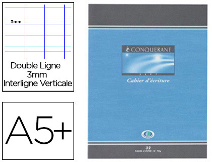 CAHIER D'CRITURE PIQU CONQURANT SEPT COUVERTURE OFFSET A5+ 17X22CM 32 PAGES 70G 3 INTERLIGNES 10MM